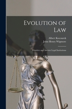 Paperback Evolution of Law: Primitive and Ancient Legal Institutions Book