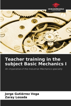 Paperback Teacher training in the subject Basic Mechanics I Book