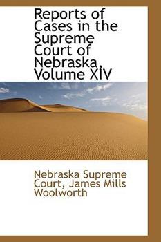 Reports of Cases in the Supreme Court of Nebraska