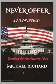 Paperback Never Offer A Bit of Leeway Book