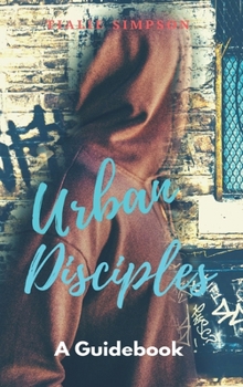 Hardcover Urban Disciples: A Guidebook Book