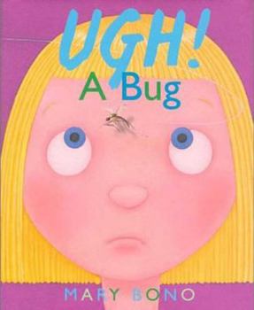 Hardcover Ugh! a Bug Book