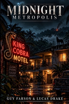 Midnight Metropolis: King Cobra Motel
