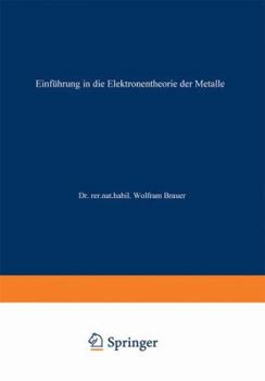 Paperback Einführung in Die Elektronentheorie Der Metalle [German] Book