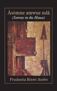 Paperback Asomne amwue nda (Sorrow in the House) Book