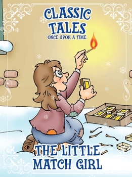 Paperback Classic Tales Once Upon a Time - The Little Match Girl Book