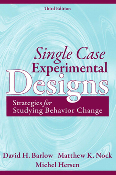 Paperback Single Case Experimental Designs: Strategies for Studying Behavior for Change Book