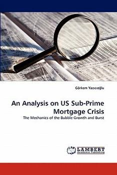 Paperback An Analysis on Us Sub-Prime Mortgage Crisis Book