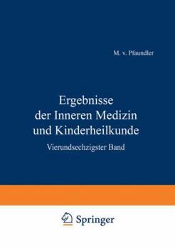 Paperback Ergebnisse Der Inneren Medizin Und Kinderheilkunde: Vierundsechzigster Band [German] Book