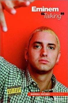 Paperback Eminem Talking: Marshall Mathers in His Own Words Book