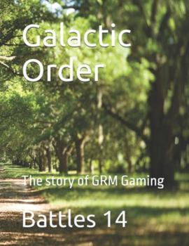 Paperback Galactic Order: The story of GRM Gaming Book