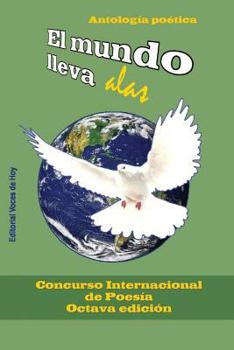 Paperback Antolog?a El mundo lleva alas 2016 [Spanish] Book