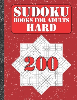 Sudoku books for adults hard: 200 Sudokus from hard with solutions for adults Gifts Sudoku hard book Lover