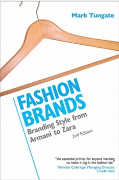 Hardcover Fashion Brands: Branding Style from Armani to Zara Book