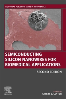 Paperback Semiconducting Silicon Nanowires for Biomedical Applications Book
