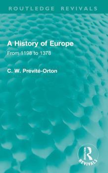 A History of Europe: From 1198 to 1378