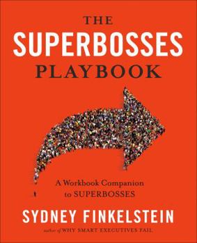 Paperback The Superbosses Playbook: A Workbook Companion to Superbosses Book