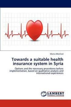Paperback Towards a suitable health insurance system in Syria Book