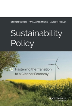 Hardcover Sustainability Policy: Hastening the Transition to a Cleaner Economy Book