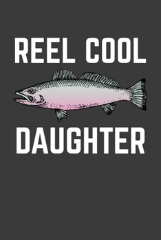 Paperback Reel Cool Daughter: Rodding Notebook Book