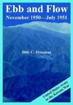 Paperback Ebb and Flow November 1950---July 1951: United States Army in the Korean War Book