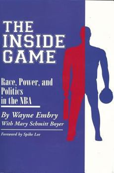 Paperback Inside Game: Race, Power, and Politics in the NBA Book