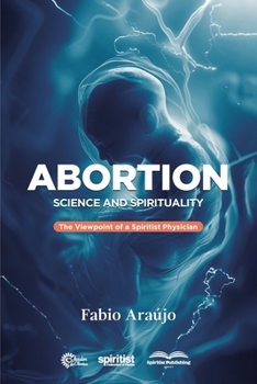 Abortion: Science and Spirituality