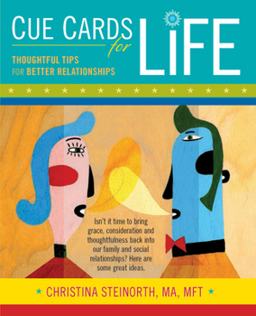 Paperback Cue Cards for Life: Thoughtful Tips for Better Relationships Book
