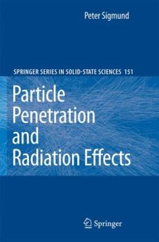 Paperback Particle Penetration and Radiation Effects: General Aspects and Stopping of Swift Point Charges Book