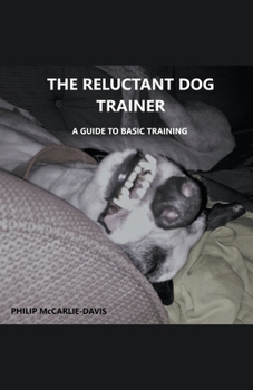 Paperback The Reluctant Dog Trainer Book