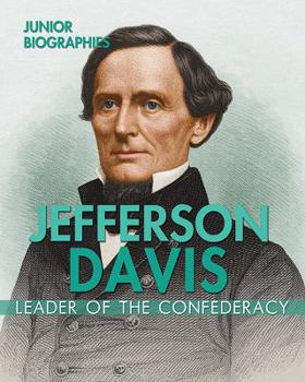 Library Binding Jefferson Davis: Leader of the Confederacy Book
