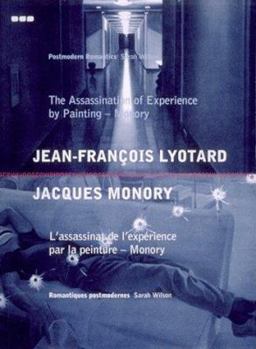 Paperback Assasination of Experience by Painting - Monory/L'Assassinat de L'Experience Par La Peinture - Monory: Jean-Francois Lyotard, Jacques Monory Book