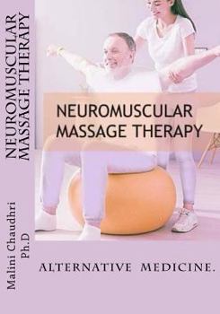 Paperback Neuromuscular massage therapy: Skills Development Book