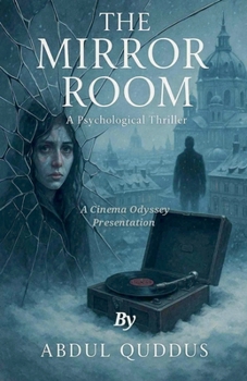 The Mirror Room (The Unraveling Minds)