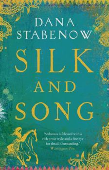 Silk and Song - Book  of the Silk and Song Trilogy