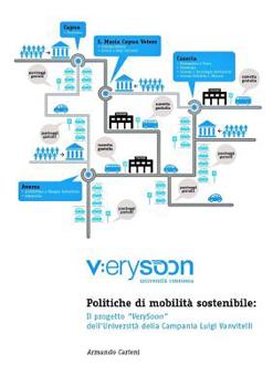 Paperback Politiche di mobilità sostenibile: il progetto "VerySoon" dell'Università della Campania Luigi Vanvitelli [Italian] Book