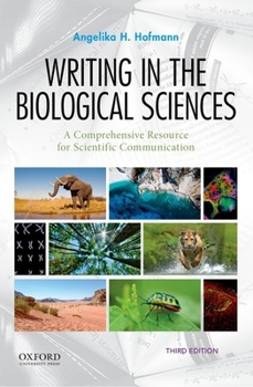 Paperback Writing in the Biological Sciences: A Comprehensive Resource for Scientific Communication Book