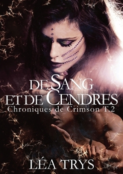 De Sang et de Cendres (French Edition)