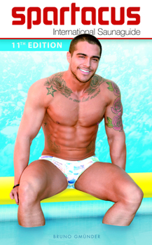 Spartacus International Sauna Guide: 11th Edition