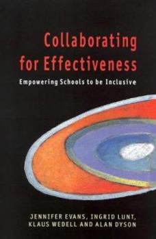 Paperback Collaborating for Effectiveness: Empowering Schools to Be Inclusive Book