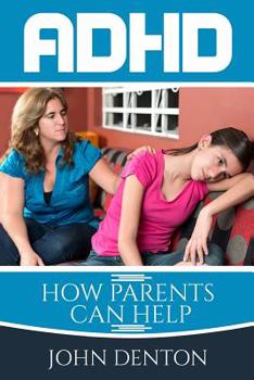 Paperback Adhd: How parents can help Book