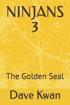 Paperback Ninjans 3: The Golden Seal Book