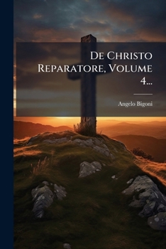 Paperback De Christo Reparatore, Volume 4... [Latin] Book