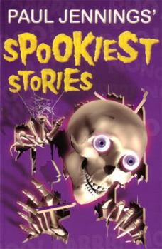 Paperback Paul Jennings' Spookiest Stories Book