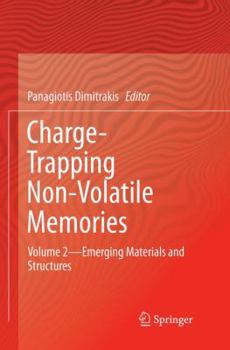 Paperback Charge-Trapping Non-Volatile Memories: Volume 2--Emerging Materials and Structures Book