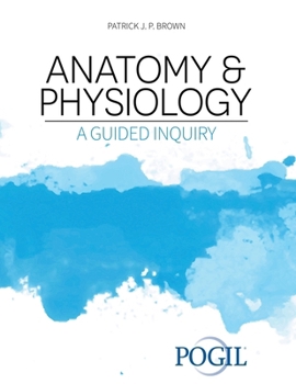 Paperback Anatomy and Physiology: A Guided Inquiry Book