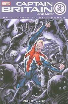 Captain Britain And MI13 Volume 2: Hell Comes To Birmingham TPB - Book  of the Captain Britain and MI13 Single Issues