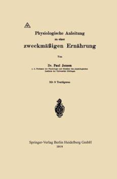 Paperback Physiologische Anleitung Zu Einer Zweckmäßigen Ernährung [German] Book