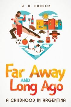 Paperback Far Away and Long Ago: A Childhood in Argentina Book