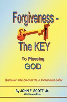 Paperback Forgiveness The Key To Pleasing God Book